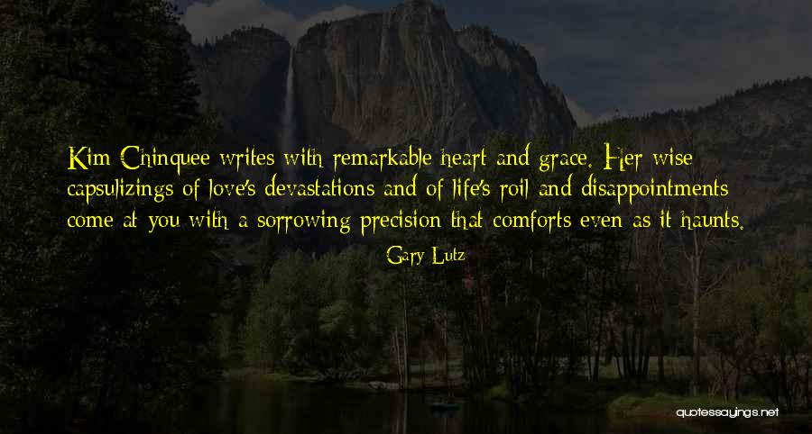 Love And Life Wise Quotes By Gary Lutz Love And Life Wise Quotes By Gary Lutz