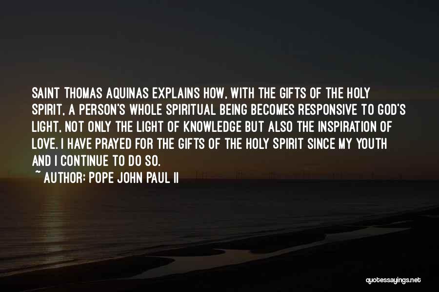 Love And Light Spiritual Quotes By Pope John Paul II