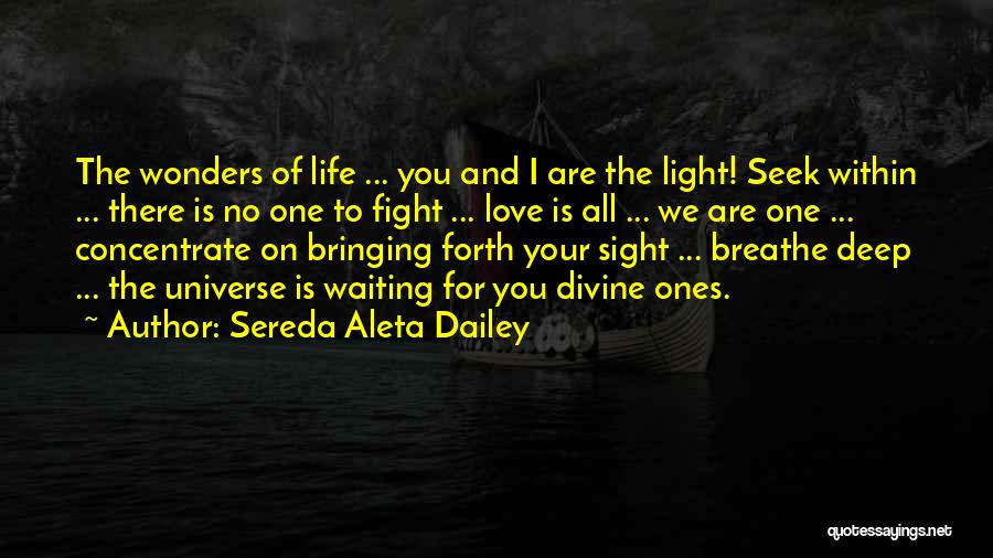 Love And Light Spiritual Quotes By Sereda Aleta Dailey