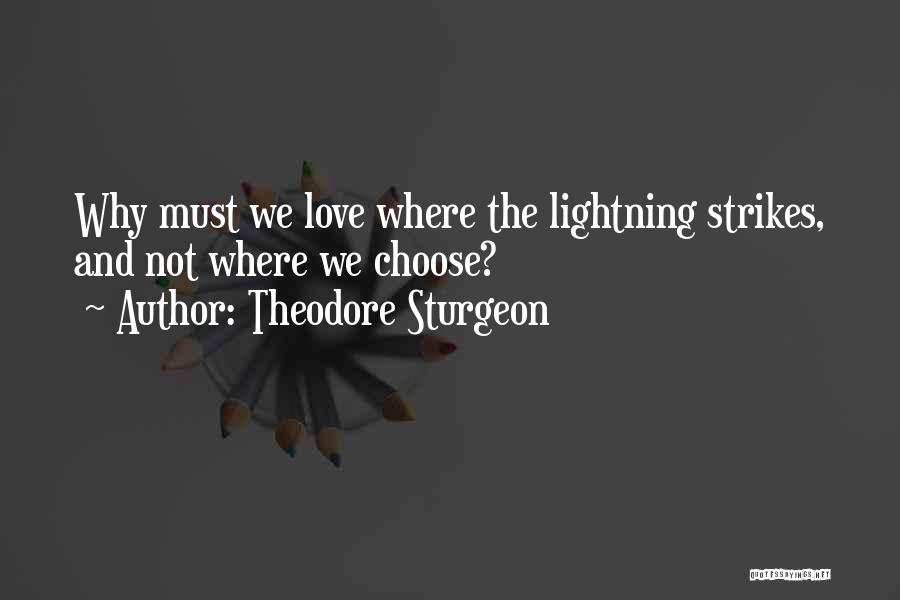 Love And Lightning Quotes By Theodore Sturgeon