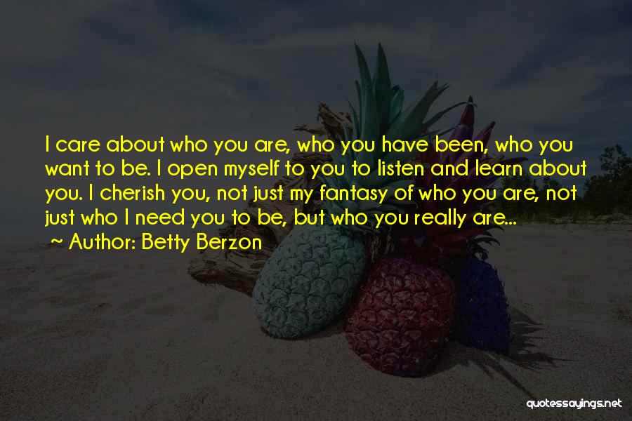 Love And Listening Quotes By Betty Berzon