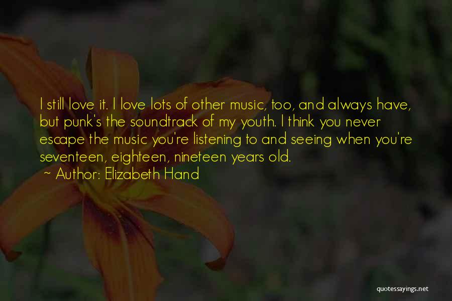 Love And Listening Quotes By Elizabeth Hand