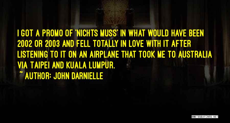 Love And Listening Quotes By John Darnielle