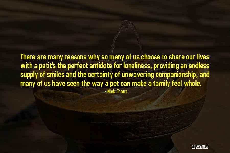 Love And Loneliness Quotes By Nick Trout Love And Loneliness Quotes By Nick Trout