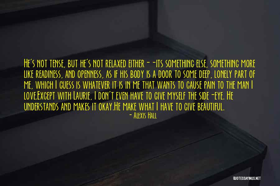 Love And Lonely Quotes By Alexis Hall Love And Lonely Quotes By Alexis Hall