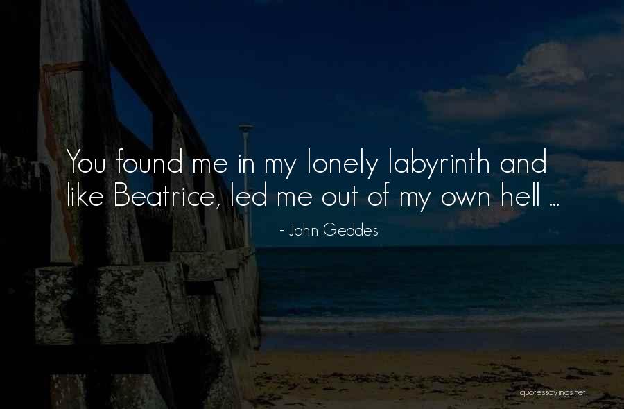 Love And Lonely Quotes By John Geddes Love And Lonely Quotes By John Geddes