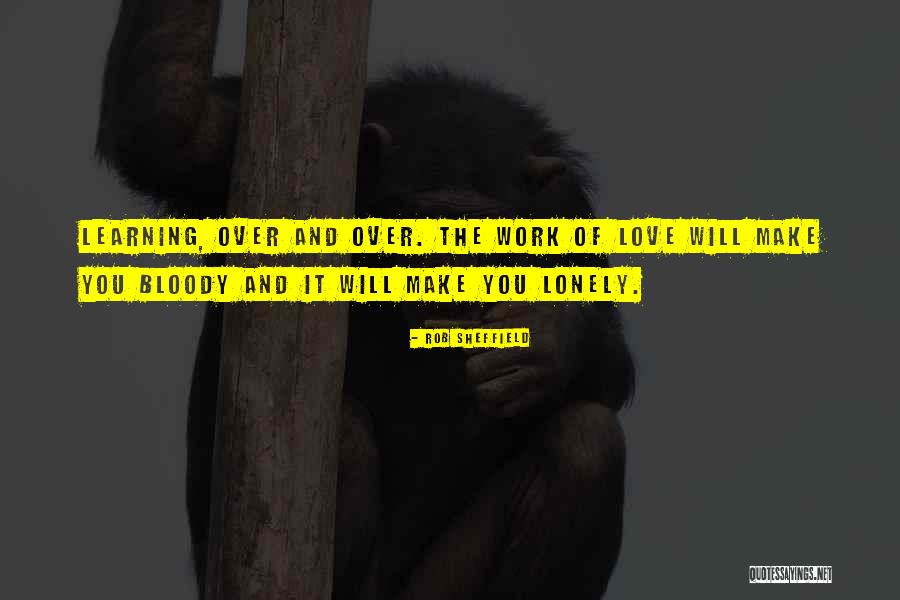 Love And Lonely Quotes By Rob Sheffield Love And Lonely Quotes By Rob Sheffield