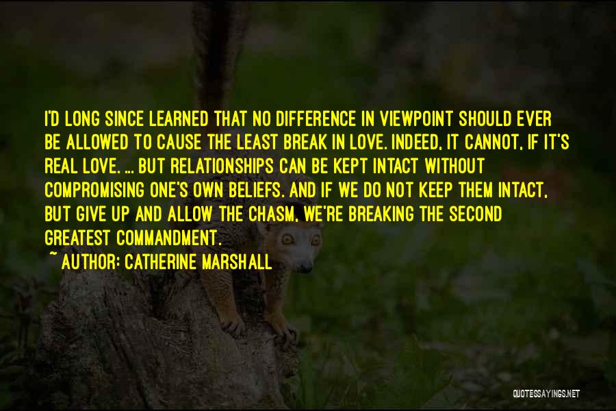 Love And Long Relationships Quotes By Catherine Marshall