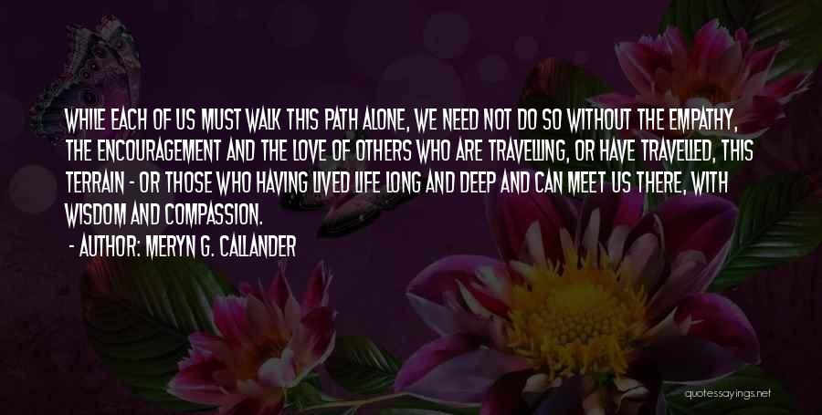 Love And Long Relationships Quotes By Meryn G. Callander