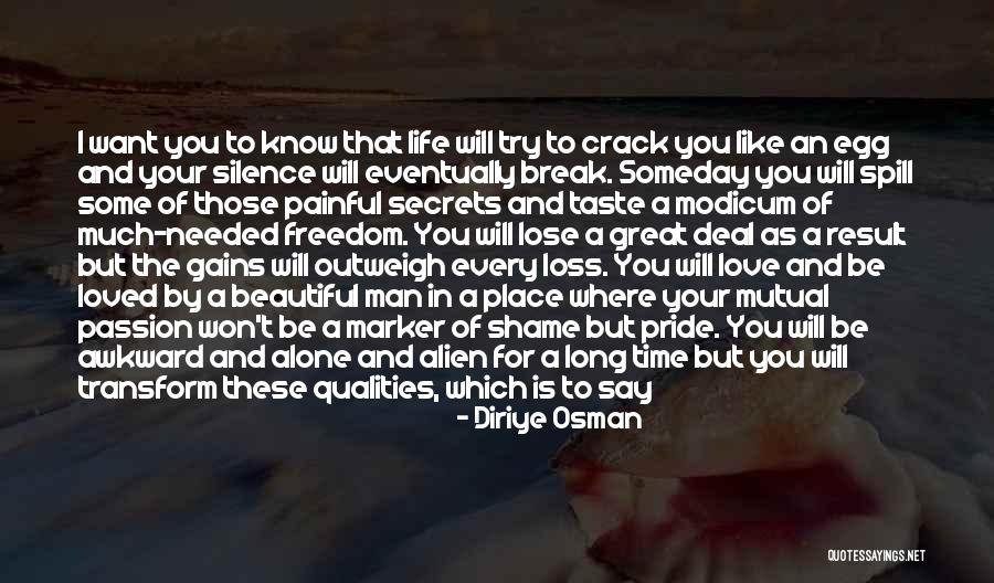Love And Loss In Life Quotes By Diriye Osman Love And Loss In Life Quotes By Diriye Osman