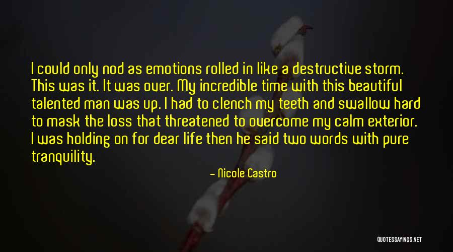 Love And Loss In Life Quotes By Nicole Castro Love And Loss In Life Quotes By Nicole Castro
