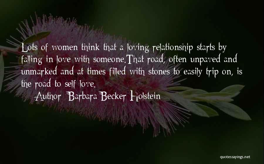 Love And Loving Someone Quotes By Barbara Becker Holstein