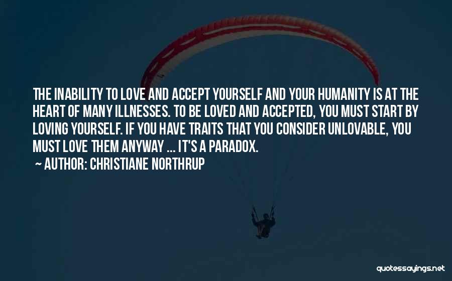 Love And Loving Yourself Quotes By Christiane Northrup