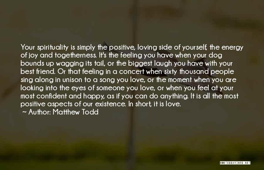 Love And Loving Yourself Quotes By Matthew Todd