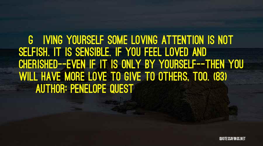 Love And Loving Yourself Quotes By Penelope Quest