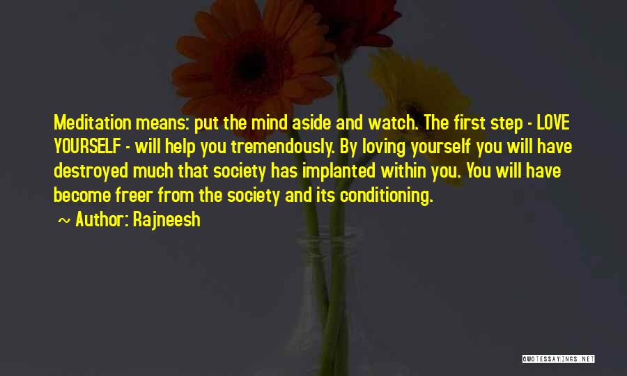 Love And Loving Yourself Quotes By Rajneesh