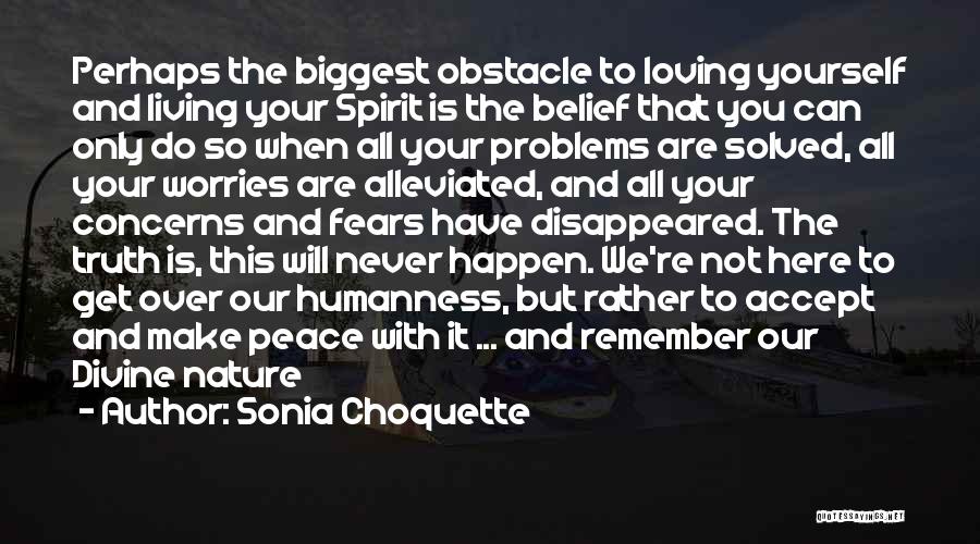 Love And Loving Yourself Quotes By Sonia Choquette