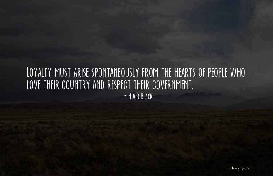 Love And Loyalty Quotes By Hugo Black Love And Loyalty Quotes By Hugo Black