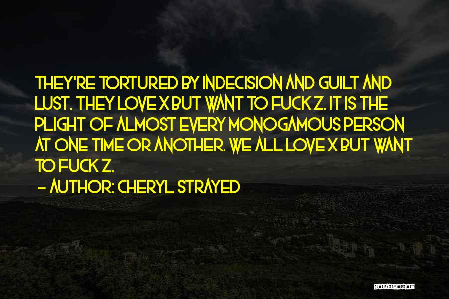 Love And Lust Quotes By Cheryl Strayed