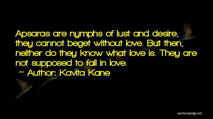 Love And Lust Quotes By Kavita Kane