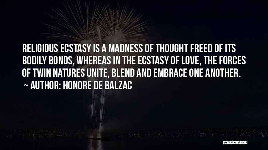 Love And Madness Quotes By Honore De Balzac