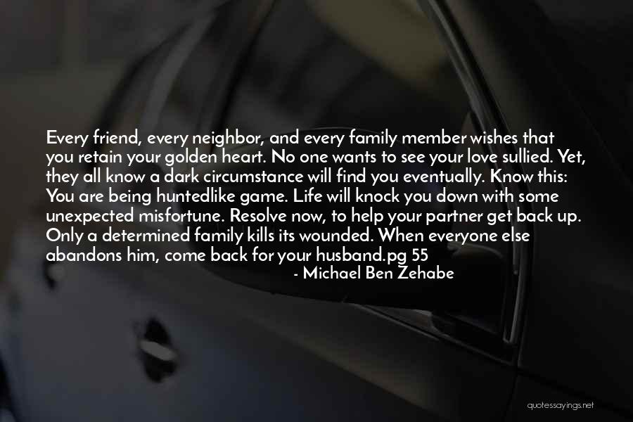 Love And Marriage And Family Quotes By Michael Ben Zehabe Love And Marriage And Family Quotes By Michael Ben Zehabe