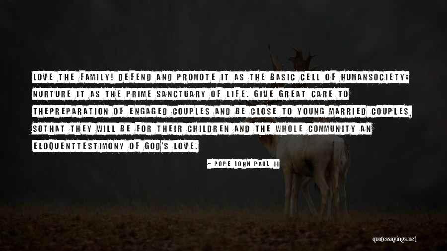 Love And Marriage And Family Quotes By Pope John Paul II Love And Marriage And Family Quotes By Pope John Paul II