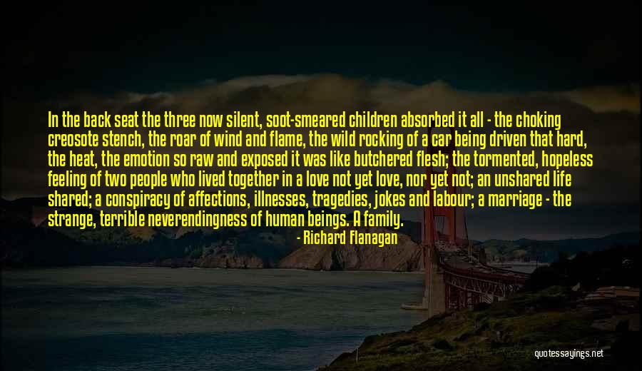 Love And Marriage And Family Quotes By Richard Flanagan Love And Marriage And Family Quotes By Richard Flanagan