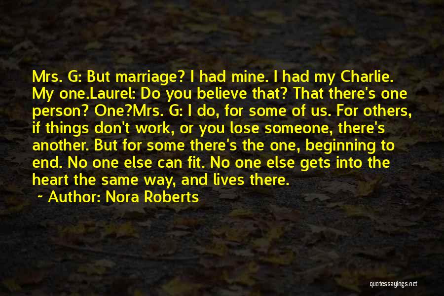 Love And Marriage Inspirational Quotes By Nora Roberts