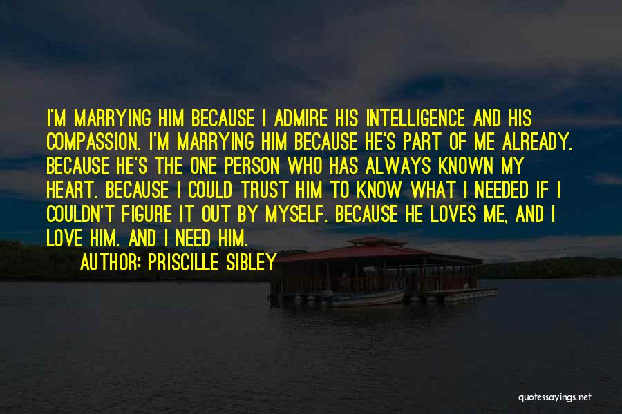 Love And Marriage Inspirational Quotes By Priscille Sibley