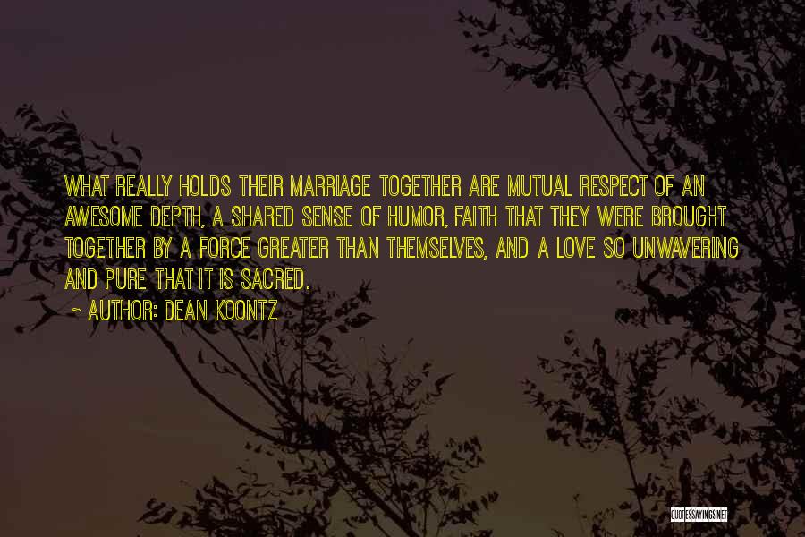 Love And Marriage Quotes By Dean Koontz