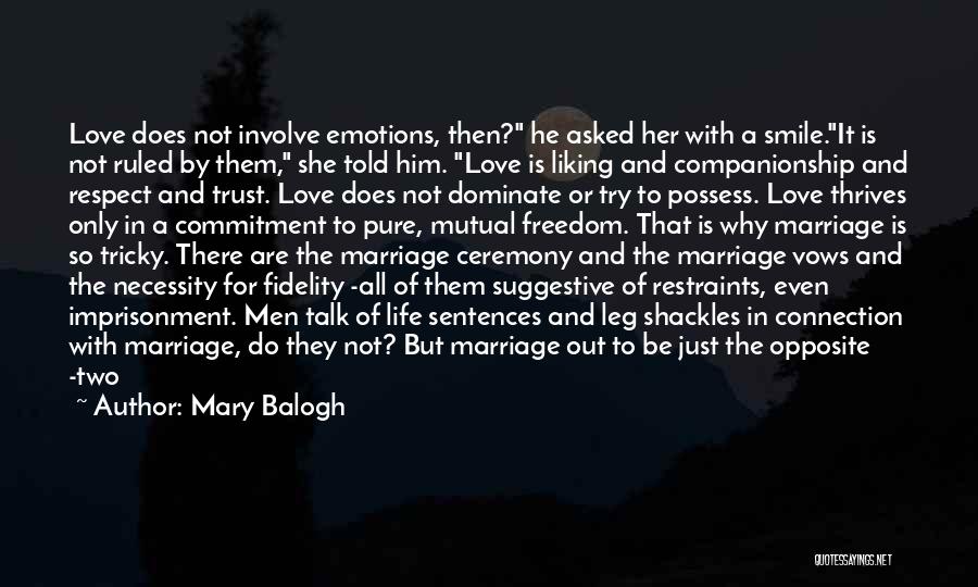 Love And Marriage Quotes By Mary Balogh
