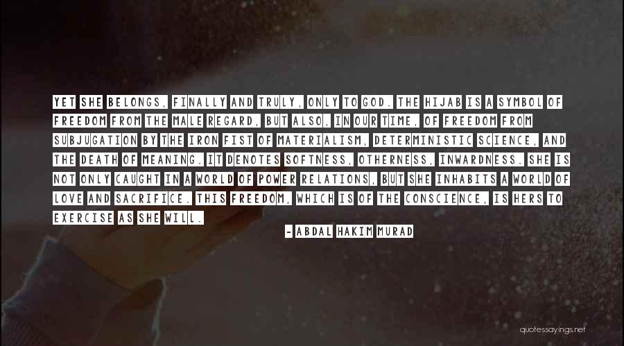 Love And Meaning Quotes By Abdal Hakim Murad Love And Meaning Quotes By Abdal Hakim Murad