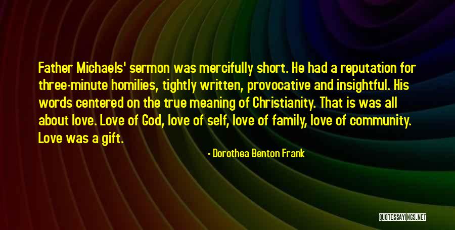 Love And Meaning Quotes By Dorothea Benton Frank Love And Meaning Quotes By Dorothea Benton Frank