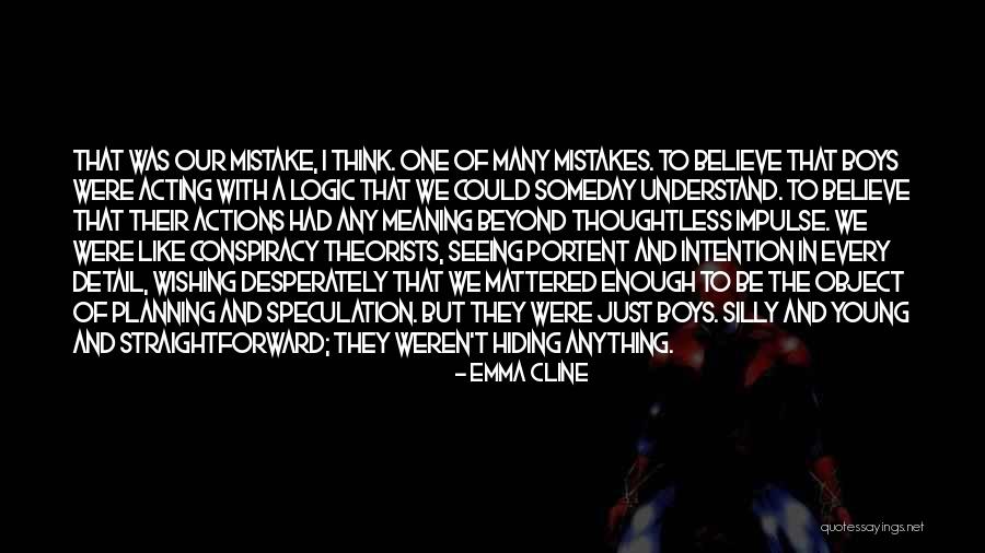 Love And Meaning Quotes By Emma Cline Love And Meaning Quotes By Emma Cline