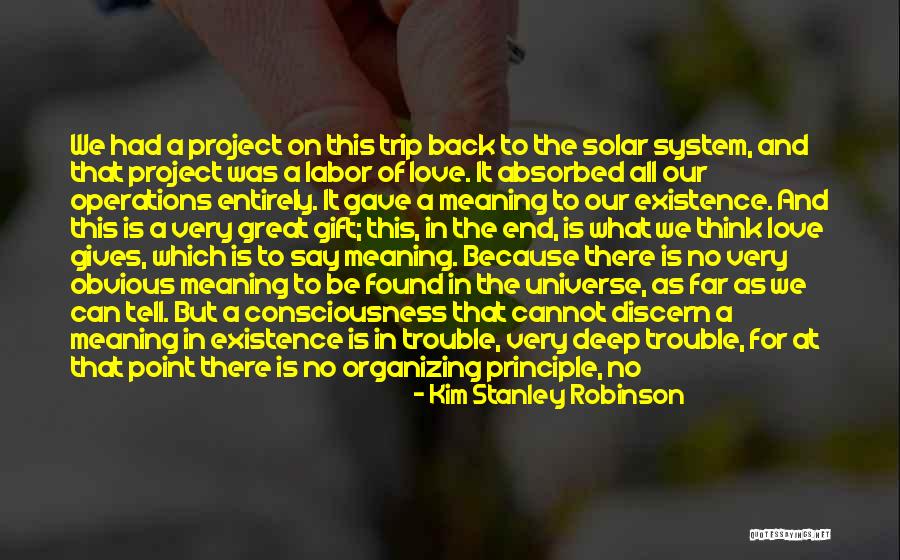 Love And Meaning Quotes By Kim Stanley Robinson Love And Meaning Quotes By Kim Stanley Robinson