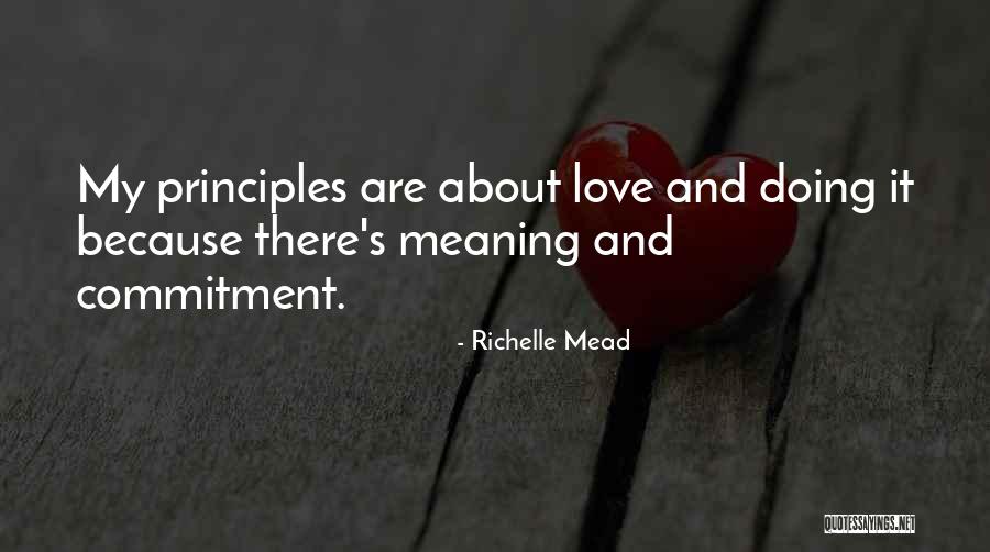 Love And Meaning Quotes By Richelle Mead Love And Meaning Quotes By Richelle Mead