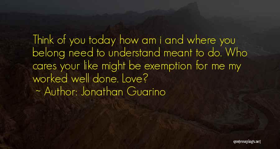 Love And Meant To Be Quotes By Jonathan Guarino