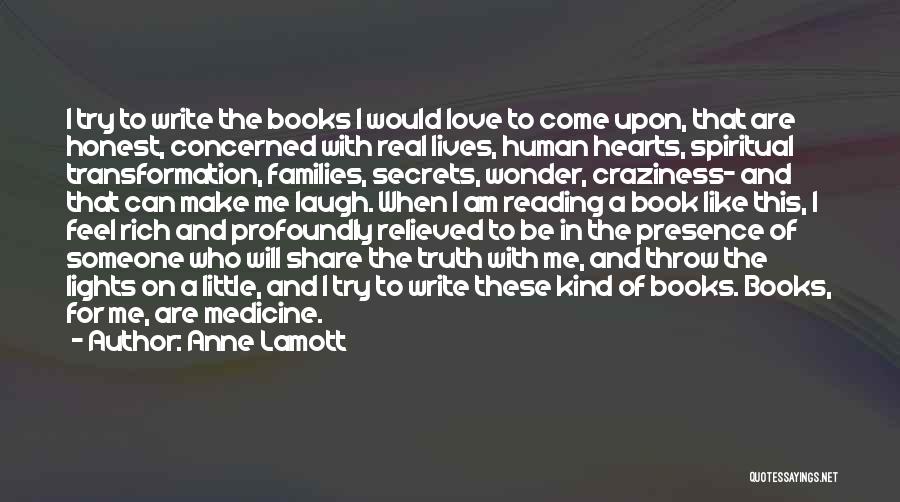 Love And Medicine Quotes By Anne Lamott