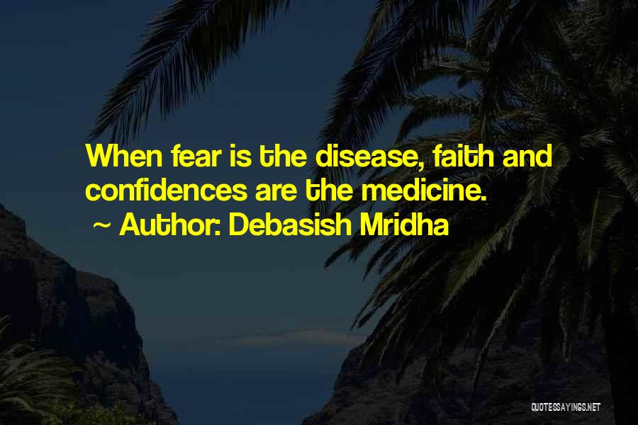 Love And Medicine Quotes By Debasish Mridha