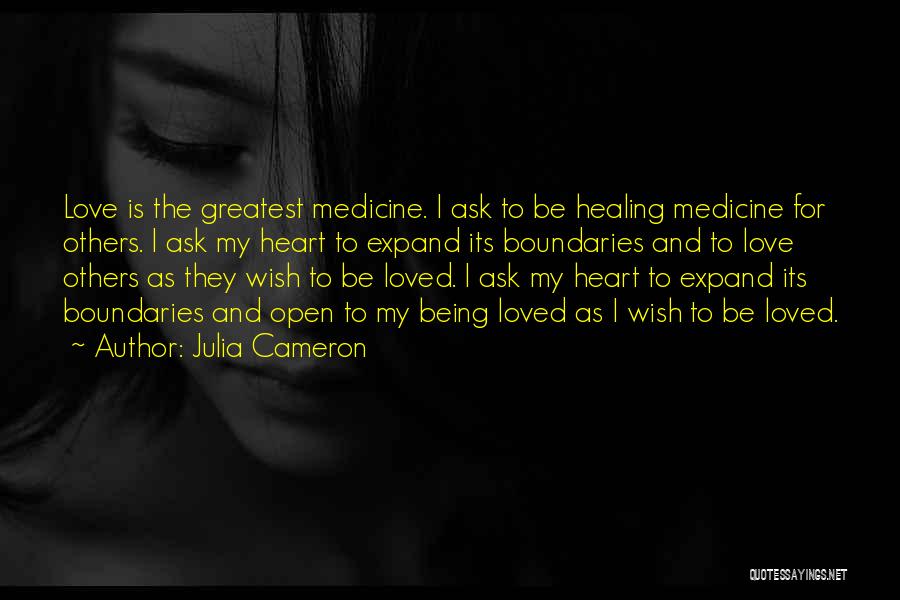 Love And Medicine Quotes By Julia Cameron