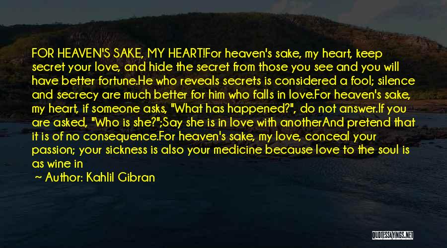 Love And Medicine Quotes By Kahlil Gibran