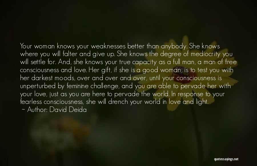 Love And Mediocrity Quotes By David Deida