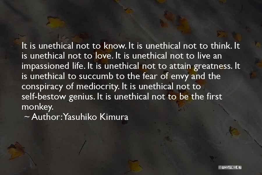 Love And Mediocrity Quotes By Yasuhiko Kimura