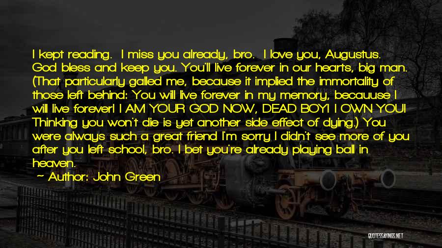 Love And Miss You Quotes By John Green