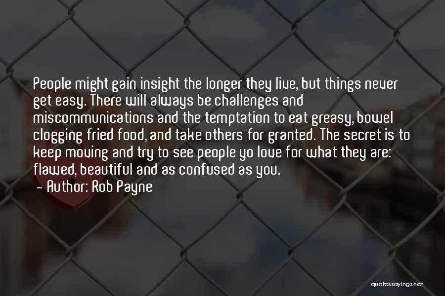 Love And Moving Quotes By Rob Payne