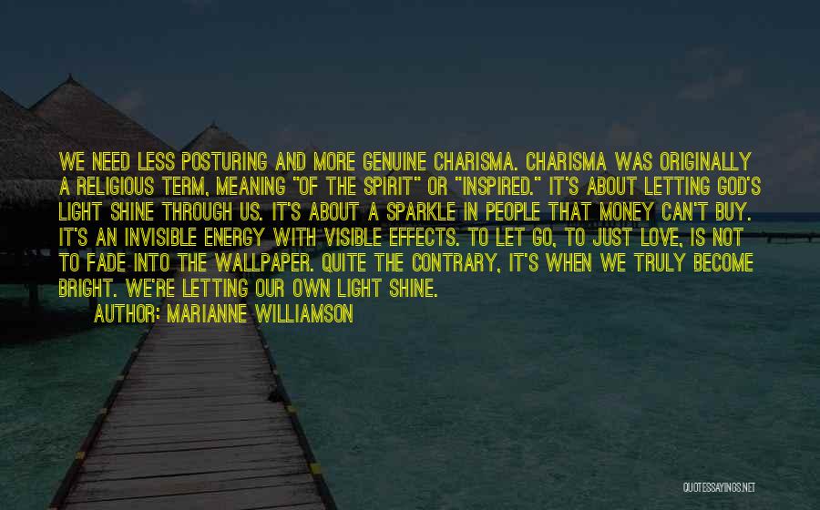 Love And Not Money Quotes By Marianne Williamson