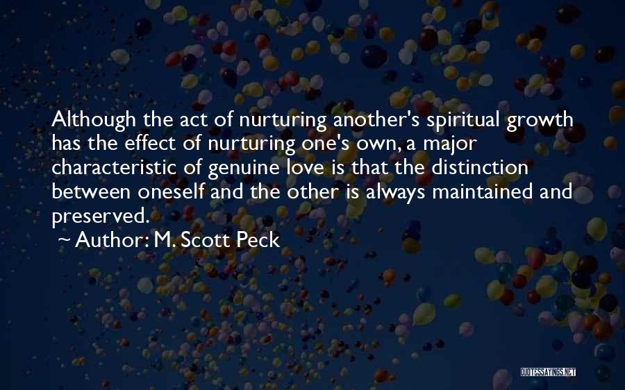 Love And Nurturing Quotes By M. Scott Peck