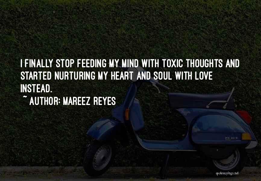 Love And Nurturing Quotes By Mareez Reyes