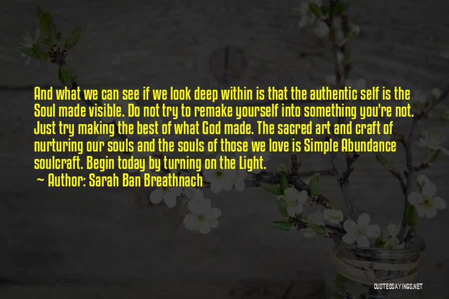 Love And Nurturing Quotes By Sarah Ban Breathnach